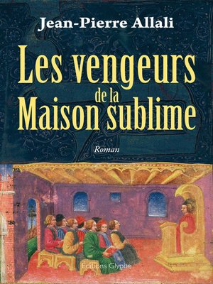 cover image of Les Vengeurs de la Maison sublime